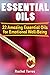 Essential Oils: 22 Amazing Essential Oils for Emotional Well-Being