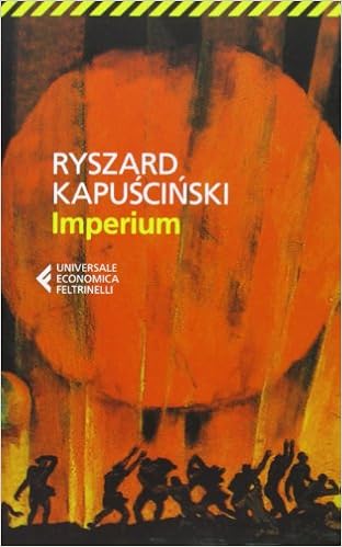 Ryszard Kapuscinski - Imperium (2013)