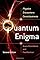 Quantum Enigma