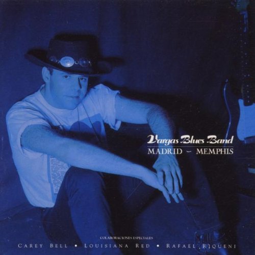 Vargas Blues Band - Madrid Memphis - Zortam Music