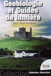 Géobiologie et guides de lumière