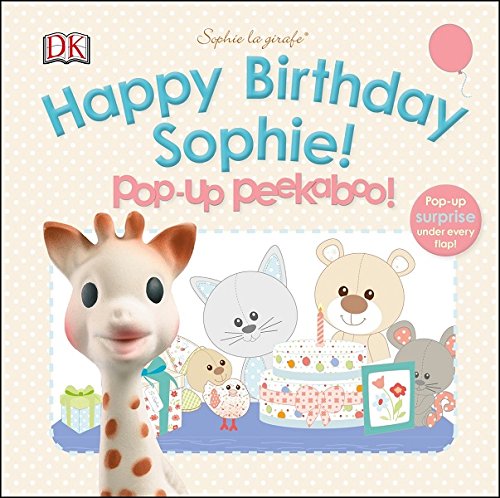 Sophie la girafe: pop-up peekaboo happy birthday sophie…