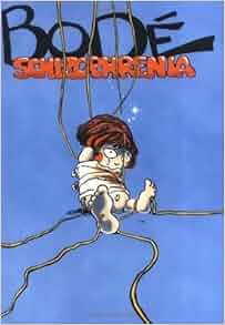 Schizophrenia The Bod Library By Vaughn Bode 2001 12