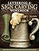 Lettering & Sign Carving Workbook: 10 Skill-Building Projects for Carving and Painting Custom Signs (Fox Chapel Publishing) by Betty Padden
