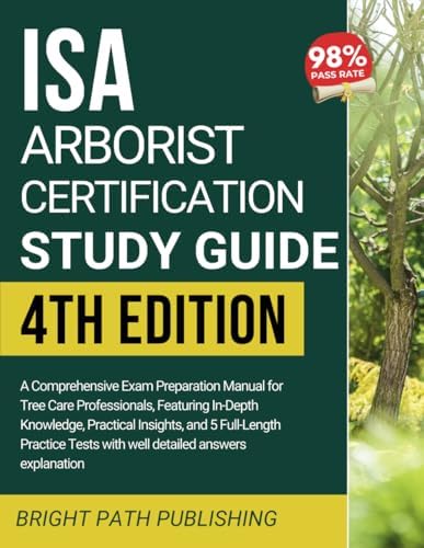 Arborists' Certification Study Guide, 4th Edition: Sharon Lilly