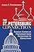 The St. Petersburg Connection: Russian-American Friendship from Revolution to Revolution by Alexis S. Troubetzkoy