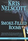 Front cover for the book Smoke-Filled Rooms by Kris Nelscott