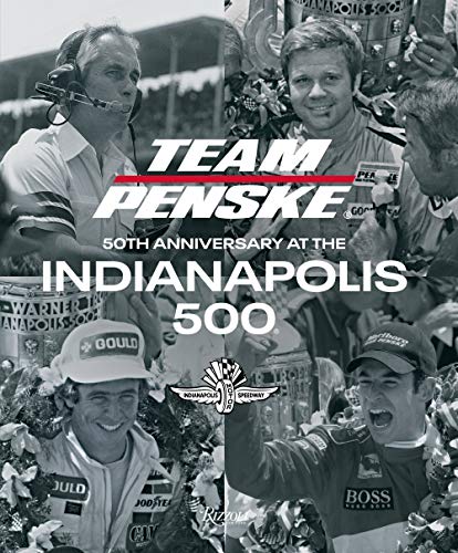 [BOOK] Team Penske: 50th Anniversary at the Indianapolis 500 [P.D.F]