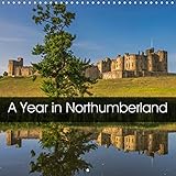 A Year in Northumberland 2020: Seasonal images of the county of Northumberland including the county' by 