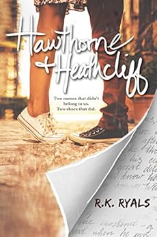 Hawthorne & Heathcliff by [Ryals, R.K.]