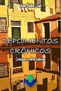 Livro Depoimento crônicos: Contos e outras histórias