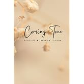 Coming True Mindful Mornings Journal