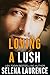 Loving a Lush