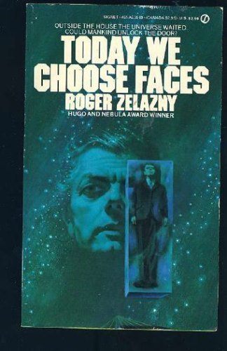 Zelazny Roger : Today We Choose Faces (Signet) by Roger Zelazny (1988-08-25)