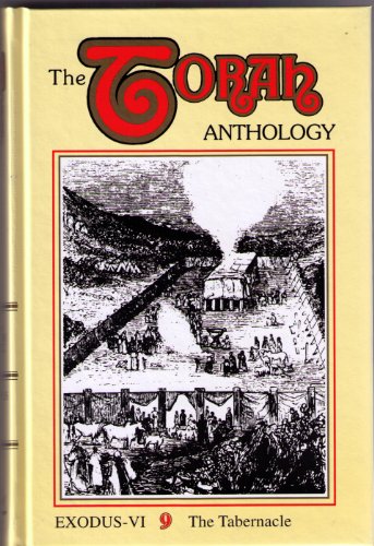 The Torah Anthology: Vol. 9 - The Tabernacle (Me'am Lo'ez Series), by Jacob Culi, Yitzchak Magriso