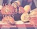 Leaven for Our Lives: Conversations about Bread, Companionship, and Faith - With Recipes by