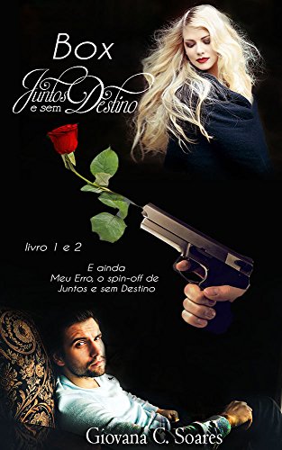 BOX Juntos e sem Destino: Acompanha Juntos e sem Destino, Nosso Futuro e Meu erro. por [C. Soares, Giovana]