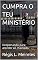 Livro CUMPRA O TEU MINISTÉRIO: Despertando para atender ao chamado (Liderança cristã)