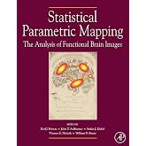 Statistical Parametric Mapping: The Analysis of Functional Brain Images
