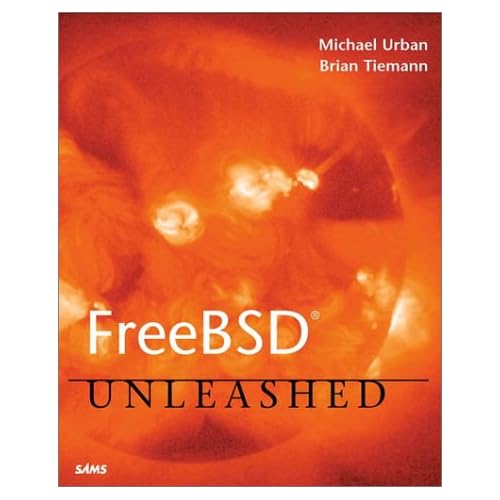 FreeBSD Unleashed (With CD-ROM) FreeBSD Unleashed (With CD-ROM)