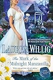 The Mark of the Midnight Manzanilla (Pink Carnation series Book 11)