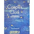 Complex Cloth: A Comprehensive Guide to Surface Design