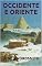 Livro OCCIDENTE E ORIENTE