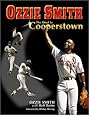 Ozzie Smith: Road to Cooperstown
