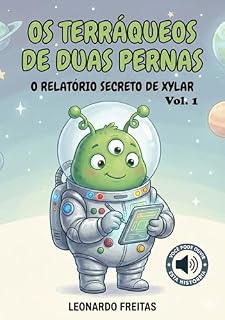 Livro Os terráqueos de duas pernas: O relatório secreto de Xylar.