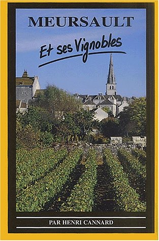 Meursault et ses vignobles