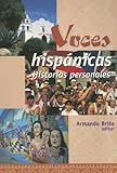 Voces Hispánicas : Historias Personales, Brito, Armando, 0072904186