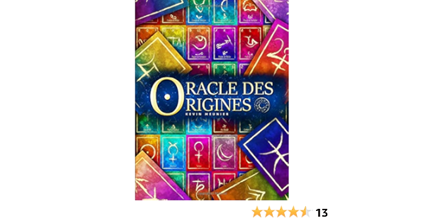 Oracle Des Origines Le Livre French Edition Meunier Kevin 9781727203110 Amazon Com Books