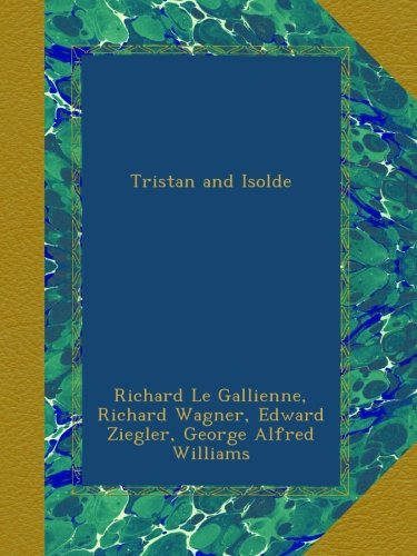 Tristan and Isolde