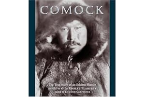 Comock: The True Story of an Eskimo Hunter