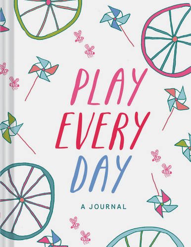 Play Every Day: A Journal