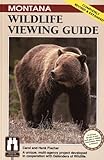 Front cover for the book Montana: Wildlife Viewing Guide (Watchable wildlife series) by Carol Fischer