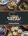 Mowgli Street Food: Stories and recipes from the Mowgli Street Food restaurants by 