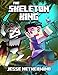 The Skeleton King: A Children's Survival Series (Tales of the Treasure Hunter Book 1)
