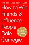 How To Win Friends and Influence People