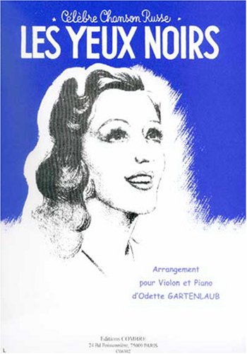 Les yeux noirs (chanson russe) pour Violon et piano by (Paperback)