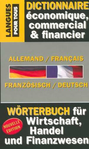 Dictionnaire de l'allemand économique, commercial et financier