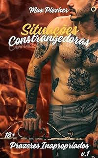 Livro Situações Constrangedoras (Prazeres Inapropriados Livro 1)