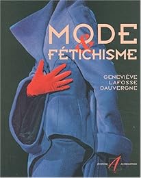 Mode & fétichisme
