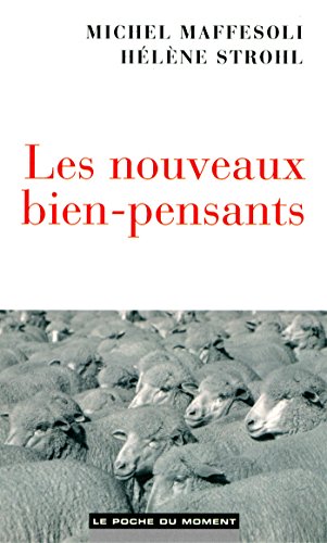 Les  nouveaux bien-pensants