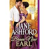 Brave New Earl (The Way to a Lord's Heart Book 1)