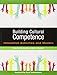 Building Cultural Competence: Innovative Activities and Models
