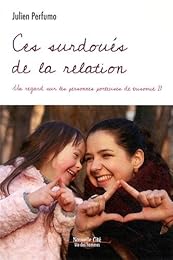 Ces surdoués de la relation