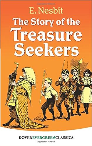 The Story Of The Treasure Seekers Dover Children S Evergreen Classics Nesbit E 9780486815237 Amazon Com Books