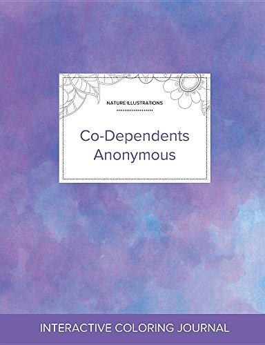 Adult Coloring Journal: Co-Dependents Anonymous (Nature Illustrations, Purple Mist)