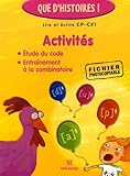 Activités Lire et écrire CP-CE1 : Etude du code, entraînement à la combinatoire by 